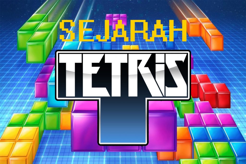 Sejarah Tetris Dan Alasan Orang Menyukai Tetris
